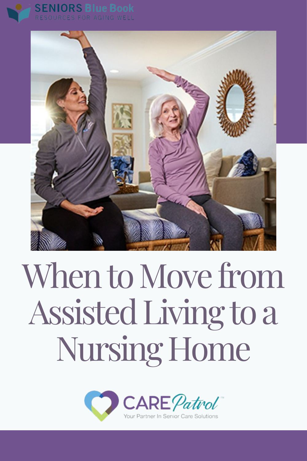 When to Move from Assisted Living to a Nursing Home